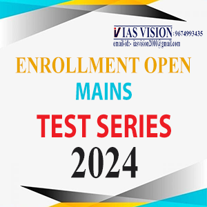 MAINS 2024 IAS MAINS TEST SERIES 2024